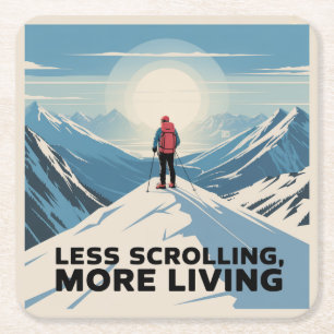 Less Scrolling, More Living Square Paper Coaster