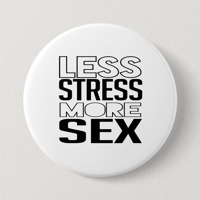 Less Stress 3 Inch Round Button (Front)