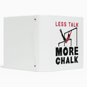 Less Talk More Chalk Gymnastics Binder