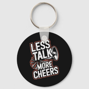 Less Talk More Cheers Cheerleading Funny Cheerlead Keychain