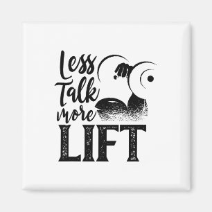 Less Talk More Lift Weightlifting Gym Workout Fitn Magnet