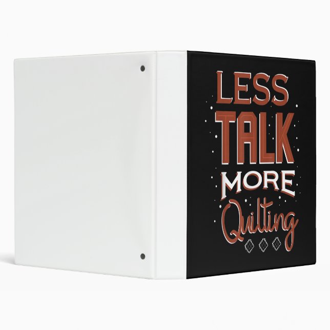 Less Talk More Quilting Needlework Saying Binder (Background)
