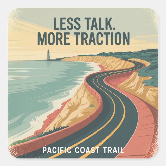 Less Talk. More Traction Square Sticker (Front)