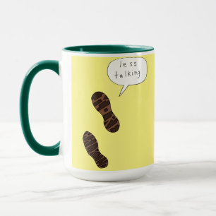 Less Talking More Walking mug