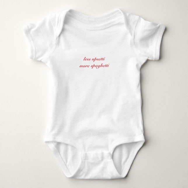 Less Upsetti More Spaghetti- Cotton Baby Bodysuit (Front)