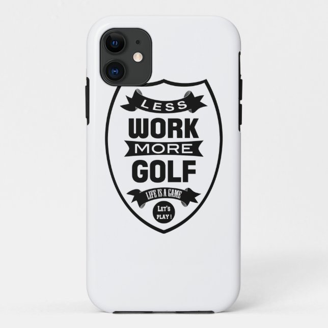 Less work more golf Case-Mate iPhone case (Back)