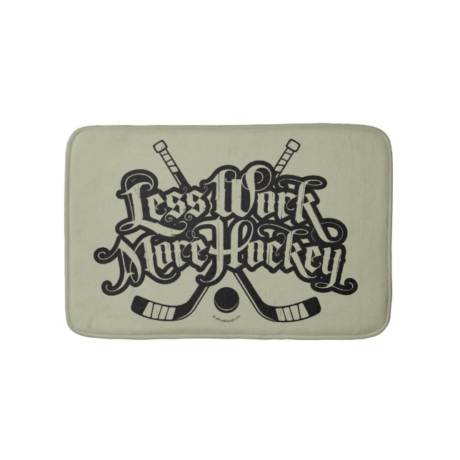 Less Work More Hockey Bath Mat (Front)