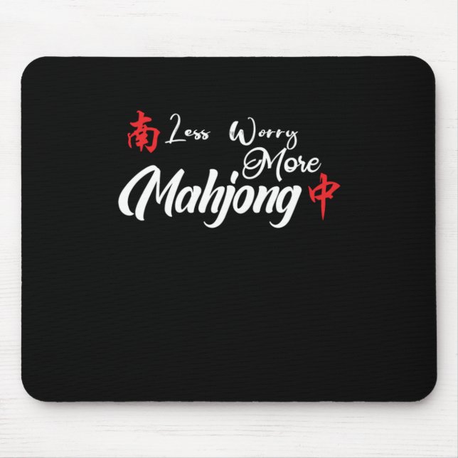 Less Worry More Mahjong Mahjongg Player Gift Mouse Pad (Front)