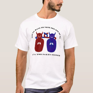 Lesser of Two Evils T-Shirt