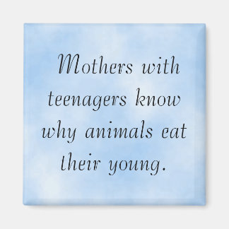 Lesson of Motherhood Magnet