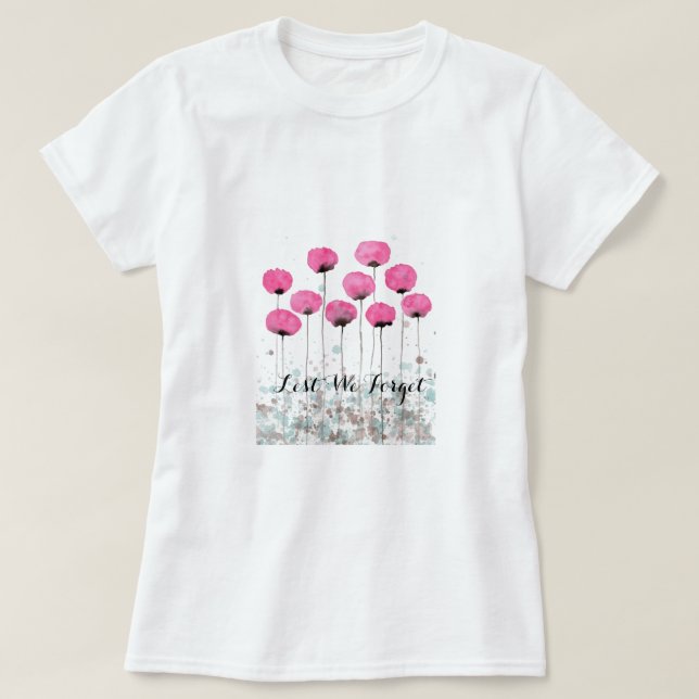Lest We Forget Pink Poppies T-Shirt (Design Front)