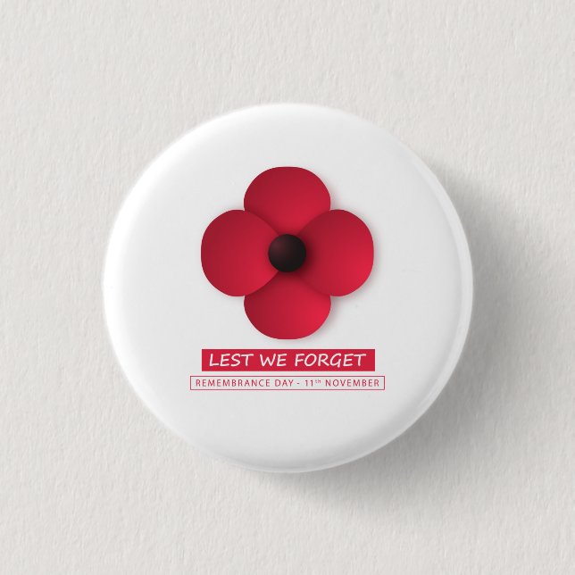  Lest We Forget / Remembrance Day  1 Inch Round Button (Front)