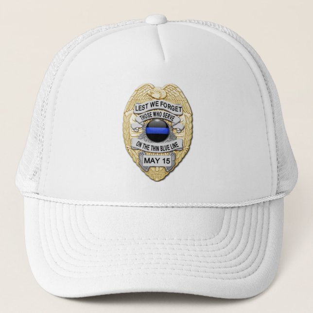 Lest We Forget - The Thin Blue Line Badge Trucker Hat (Front)