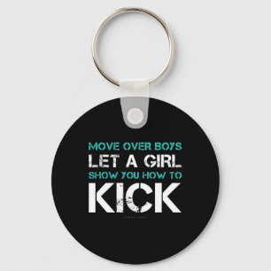 Let A Girl Show How To Kick Gift Shirt. Funny Kara Keychain