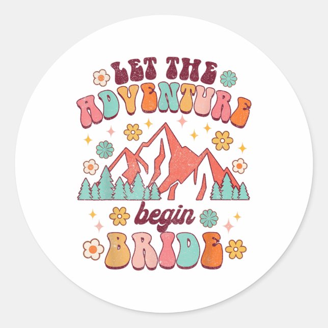 Let Adventure Begin Bride Wedding Announcement New Classic Round Sticker (Front)