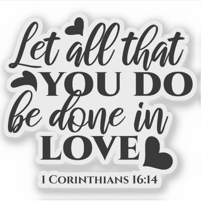 Let All Be Done in Love - 1 Cor 16:14 (Front)