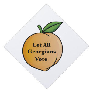 Let All Georgians Vote Graduation Cap Topper