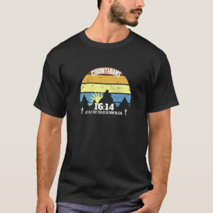 Let all that you do be done in love 1 Corinthians T-Shirt