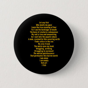 Let Any Fish Who Meets My Gaze Funny Quote  2 Inch Round Button