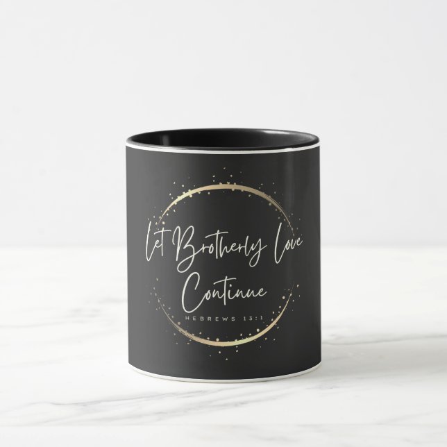 Let Brotherly Love Continue  Mug (Center)