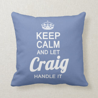 Let Craig handle it! Throw Pillow