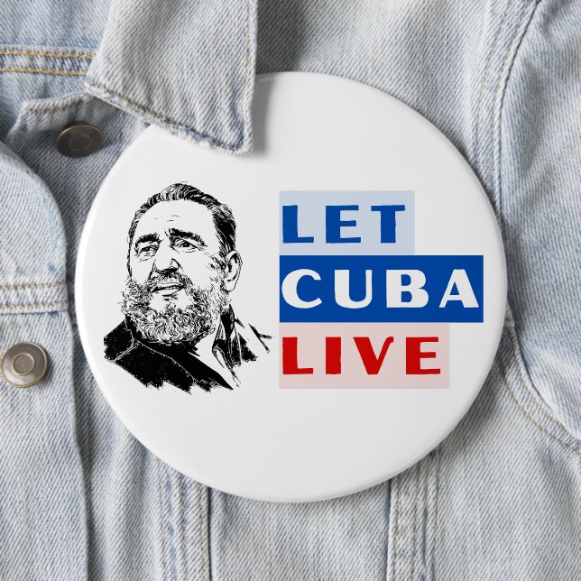 Let Cuba Live 6 Inch Round Button (In Situ)