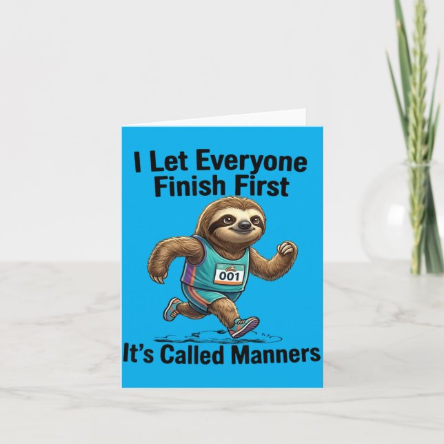 Let Everyone Finish First Funny Sloth Runner Gift Card (Front)
