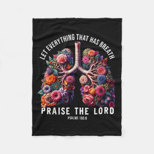 Let Everything That Has Breath Praise The Lord Tee Fleece Blanket