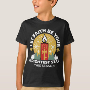 Let Faith Be Your Brightest Star Candle Art T-Shirt