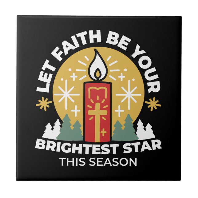 Let Faith Be Your Brightest Star Candle Art Tile (Front)