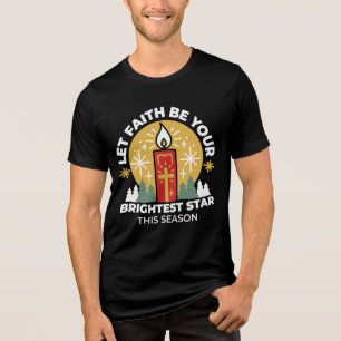 Let Faith Be Your Brightest Star Candle Art Tri-Blend Shirt