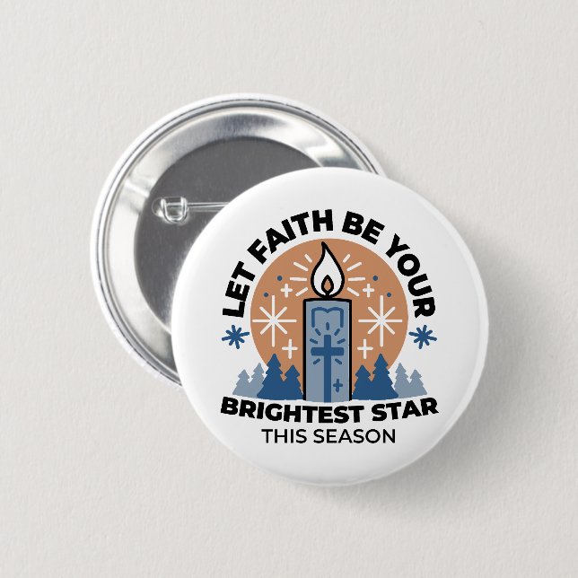 Let Faith Shine Bright: Winter Theme 2 Inch Round Button (Front & Back)