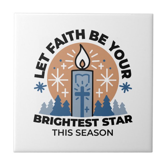 Let Faith Shine Bright: Winter Theme Tile (Front)