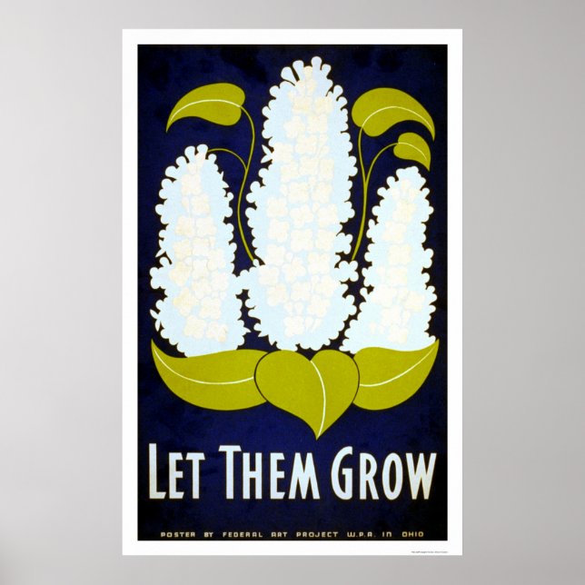 Let Flower Grow 1938 WPA Poster (Front)