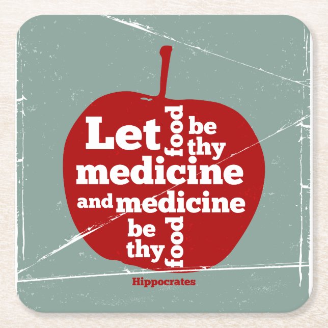 Let food be by medicine Hippocrates quote Square Paper Coaster (Front)