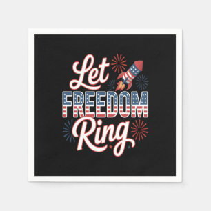 Let Freedom Ring Funny Quote Napkin