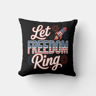 Let Freedom Ring Funny Quote Throw Pillow