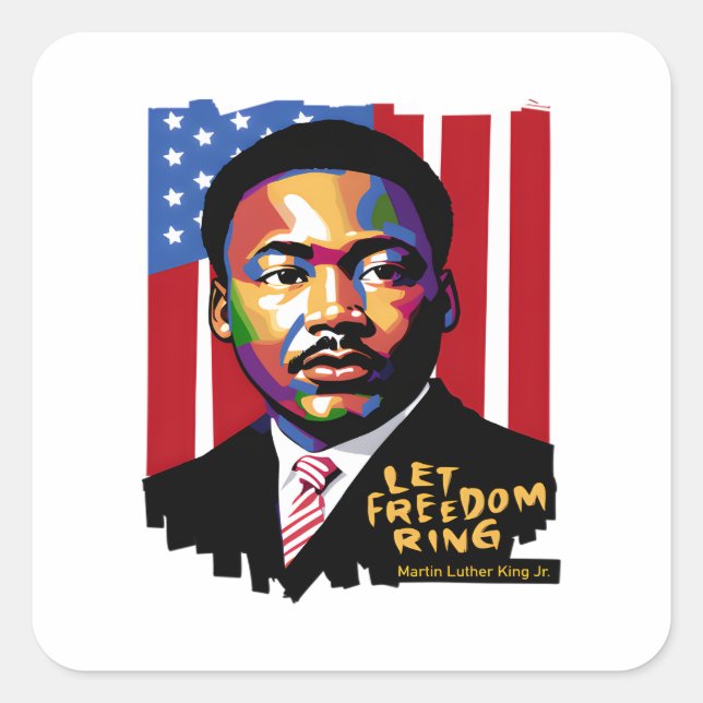 Let Freedom Ring, MLK Quote, Black History Square Sticker (Front)
