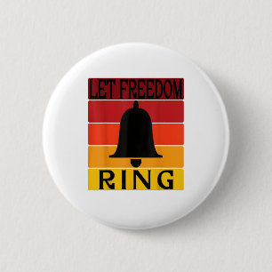 Let Freedom Ring Retro Sunset Bell 2 Inch Round Button