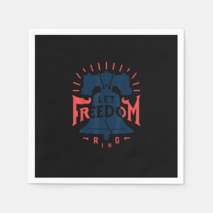 Let Freedom Ring Shirt 4th of July Napkin