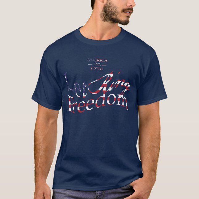 Let Freedom Ring T-Shirt (Front)