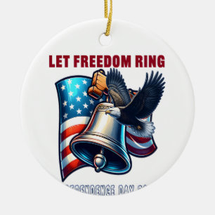 Let Freedom Ring Trending Quote Ceramic Ornament