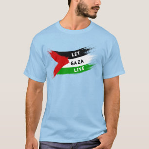 Let Gaza Live T-Shirt