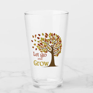 Let Go And Grow Tree Glass
