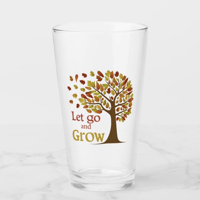 Let Go And Grow Tree Glass (Front)