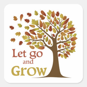 Let Go And Grow Tree Square Sticker