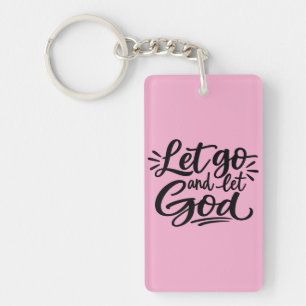 Let go and let God Keychain