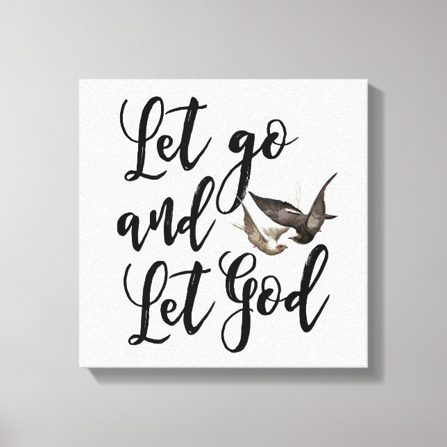 Let go and let God scripture bible quote art Canvas Print (Front)