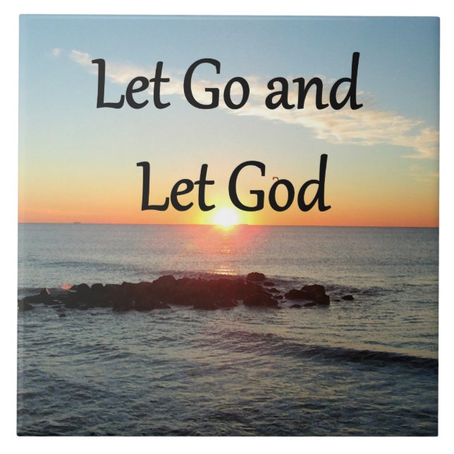 LET GO AND LET GOD SUNRISE PHOTO TILE (Front)