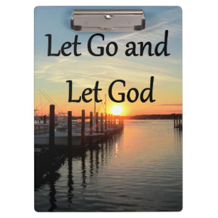 LET GO AND LET GOD SUNSET CLIPBOARD